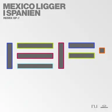 Mexico Ligger I Spanien Remix EP