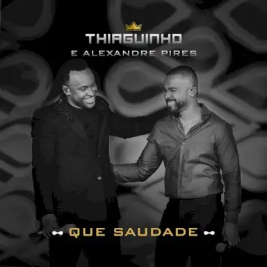 Que Saudade