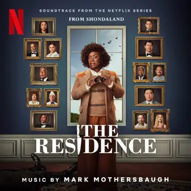 The Residence: Soundtrack From the Netflix Series