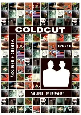 Sound Mirrors (Videos + Remixes)