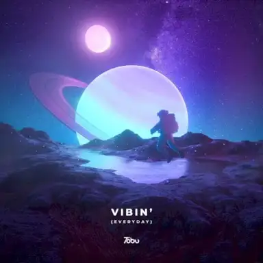 Vibin’ (Everyday)