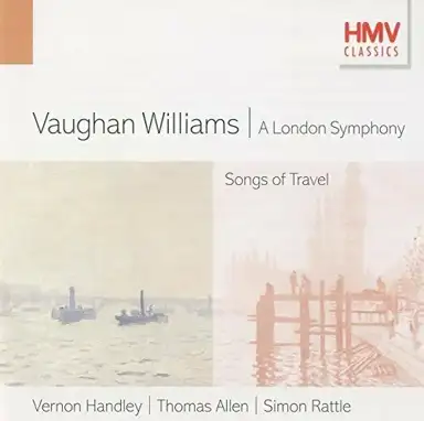 A London Symphony / Songs of Travel