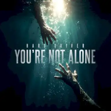 You’re Not Alone