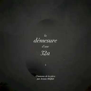 La Démesure d’une 32A