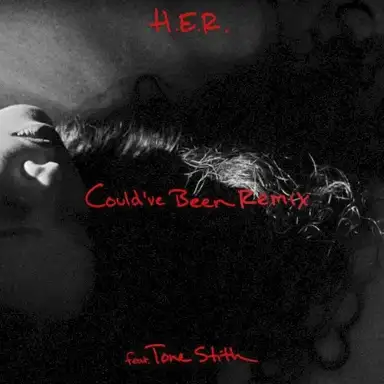 Could’ve Been (remix)