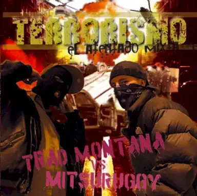 Terrorismo: "El atentado" mixtape