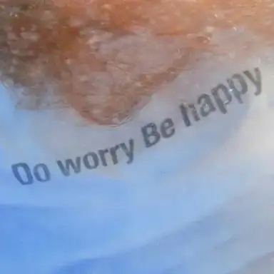 Do worry Be happy