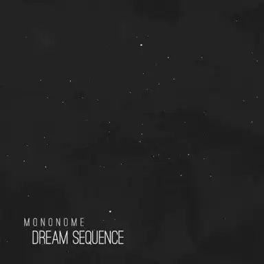 Dream Sequence