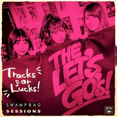 Tracks For Lucks!～SWAMPBAG Sessions～
