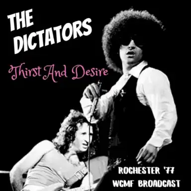 Thirst and Desire: Rochester ’77