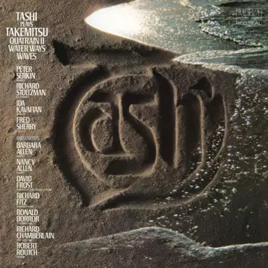 Tashi Plays Takemitsu: Quatrain II / Water-ways / Waves