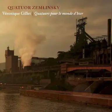 Quatuors pour le monde d’hier