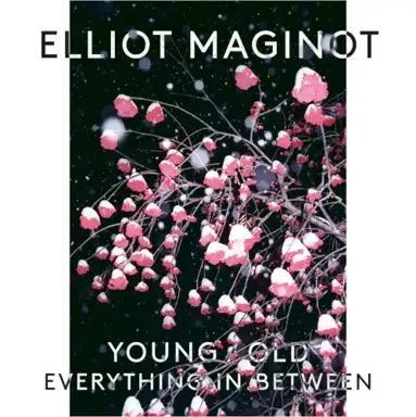 Young/Old/Everything.In.Between