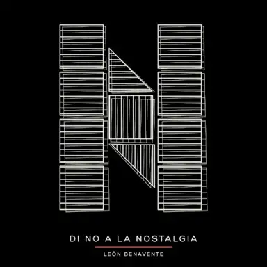 Di no a la nostalgia