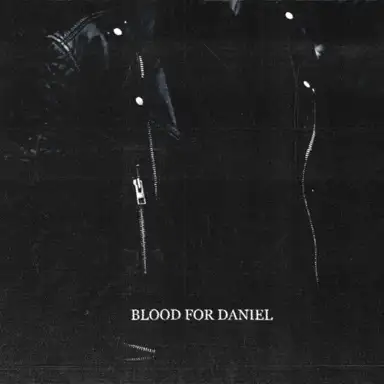 Blood for Daniel