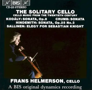 The Solitary Cello: Cello Music from the Twentieth Century