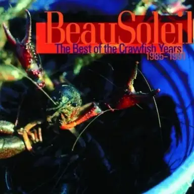 The Best of the Crawfish Years 1985-1991