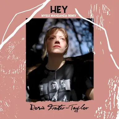 Hey (Myele Manzanza Remix)
