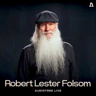 Robert Lester Folsom on Audiotree Live