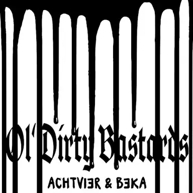 Ol’ Dirty Bastards