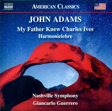 My Father Knew Charles Ives / Harmonielehre