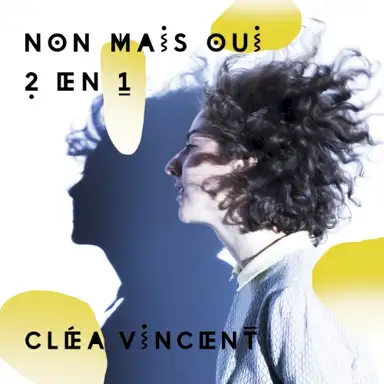 Non mais oui 2 en 1