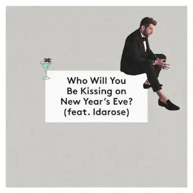 Who Will You Be Kissing on New Year's Eve?