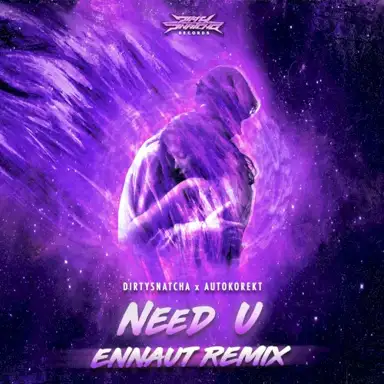 Need U (Ennaut remix)