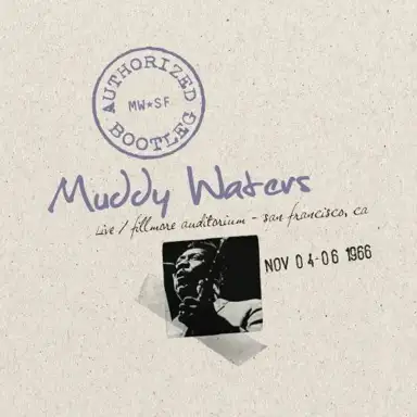 Authorized Bootleg: Live at the Fillmore Auditorium, San Francisco, Ca Nov 04-06 1966