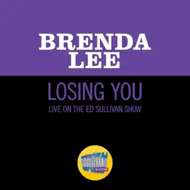 Losing You (live on the Ed Sullivan Show, May 12, 1963)