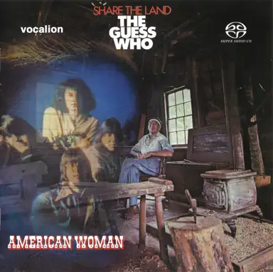 American Woman / Share the Land