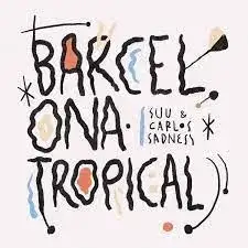 Barcelona tropical