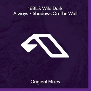 Always / Shadows on the Wall