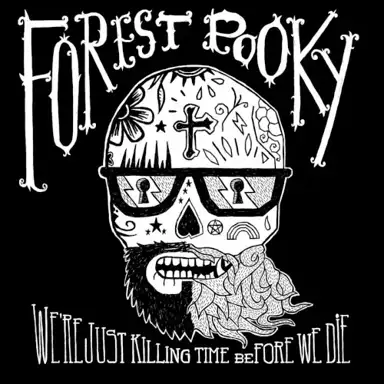 We´re just killing time before we die