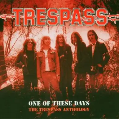 One of These Days: The Trespass Anthology