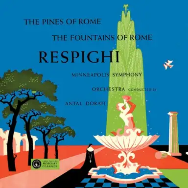 Pini di Roma / Fontane di Roma