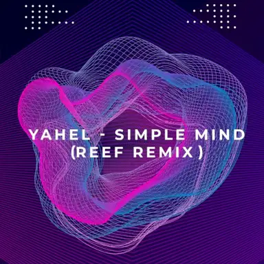 Simple Mind (Reef remix)