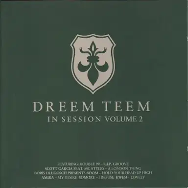 Dreem Teem: In Session, Volume 2
