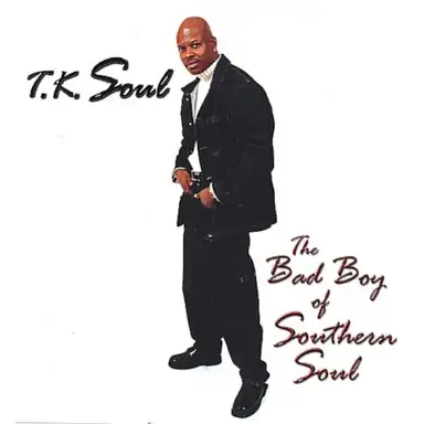 The Bad Boy of Southern Soul