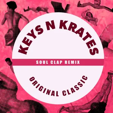 Original Classic (Soul Clap remix)
