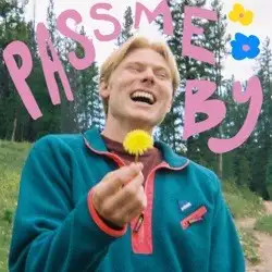 Pass Me By