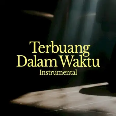 Terbuang dalam Waktu (instrumental)`