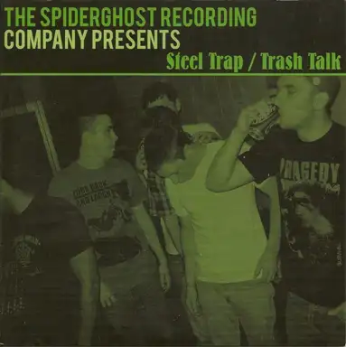 Steel Trap / Trash Talk