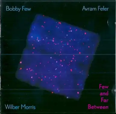 Few and Far Between