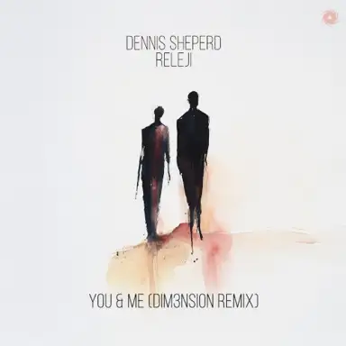 You & Me (DIM3NSION remix)
