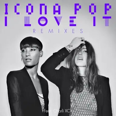 I Love It (remixes)