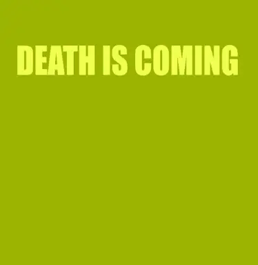 Death Is Coming