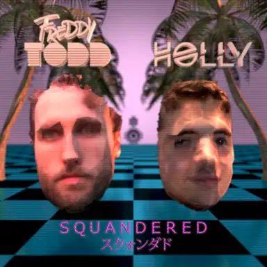 SQUANDERED