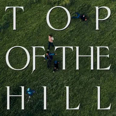 TOP OF THE HILL
