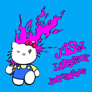 Lipstick Lacerators